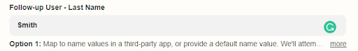 Screenshot showing the Follow-up User - Last Name field