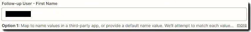 Screenshot showing the Follow-up User - First Name field