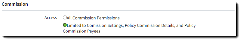 Screenshot showing the Limited to Commission Settings, Policy
    Commission Details, and Policy Commission Payees option