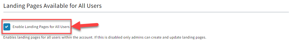 Screenshot showing a checkbox to allow all users create their own landing pages
