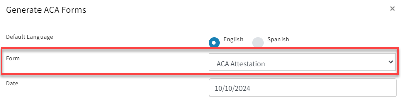 Screenshot showing the ACA Attestation Form option in the Form field
