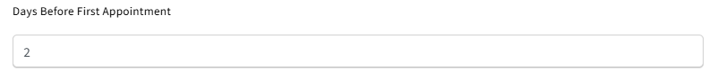 Screenshot showing the Days Before First Appointment field in the Appointment Scheduler setup modal