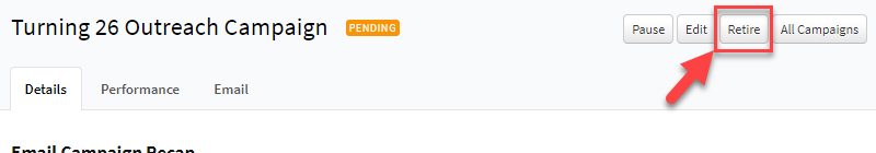 Screenshot showing the Retire button on an email campaign