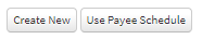 Screenshot showing the buttons to create a new rate table manually and use a payee schedule 