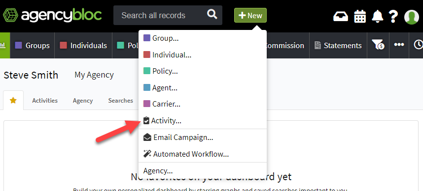 Screenshot showing how to create an Activity from anywhere in AgencyBloc using the New button in the header