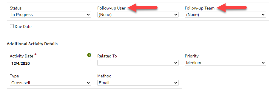 Screenshot highlighting the follow-up user and follow-up team fields
