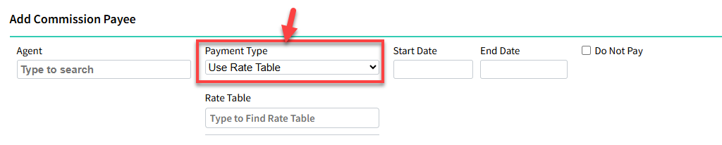 Screenshot showing the Payment Type field on the Policy Commission Payees screen
