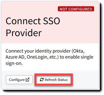 Screenshot showing the Refresh Status button on the Connect SSO Provider card in Enterprise Single Sign On settings