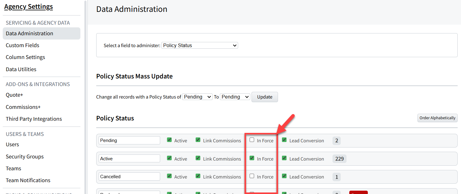 Screenshot highlighting the In-Force checkboxes for Policy Statues in Data Administration