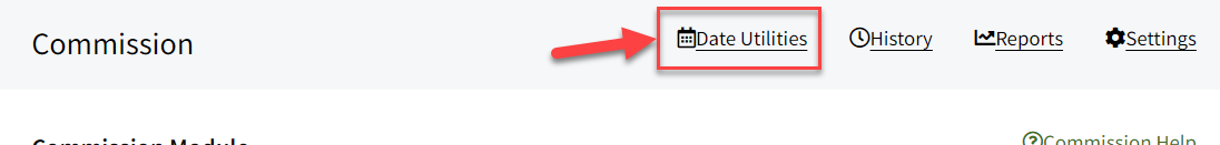 Screenshot showing how to navigate to Date Utilities from the Commission page