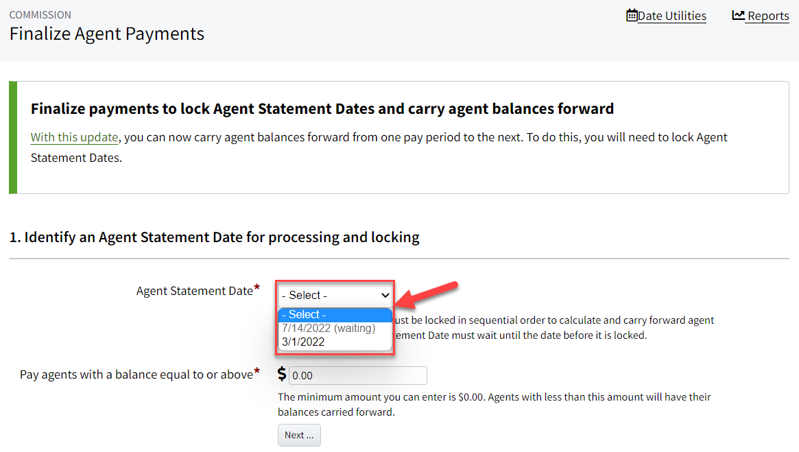 Screenshot showing how to select an Agent Statement Date to start finalizing agent payments