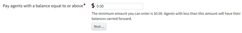 Screenshot showing a field where you can enter a minimum threshold to exclude payments for agents that do not meet a certain amount