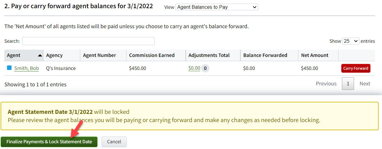Screenshot showing the button to select to finalize agent payments and lock the Agent Statement Date