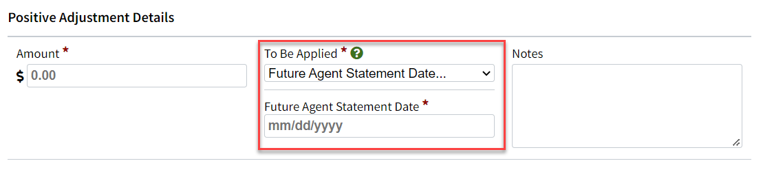 Screenshot showing the option to enter a future Agent Statement Date