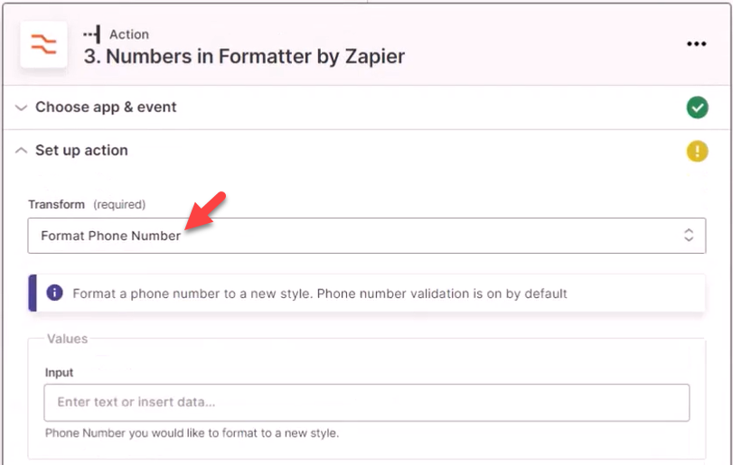 Screenshot showing the step to make the action transform and format phone numbers